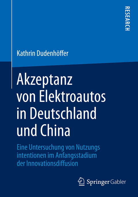 Akzeptanz von Elektroautos in Deutschland und China - Kathrin Dudenh&ouml;ffer
