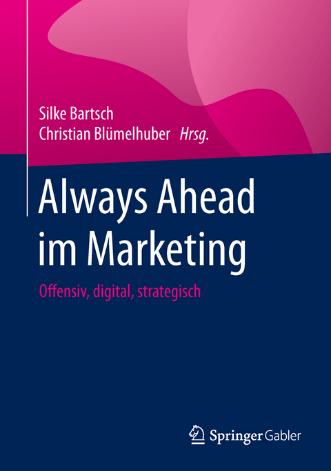 Always Ahead im Marketing - 