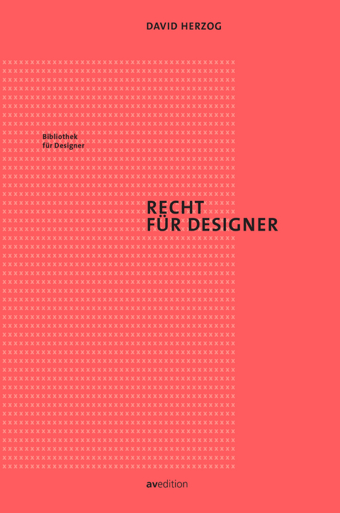 Recht f&uuml;r Designer - David Herzog