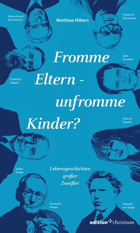 Fromme Eltern &ndash; unfromme Kinder? - Matthias Hilbert