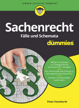 Sachenrecht F&auml;lle und Schemata f&uuml;r Dummies - Peter Eisenbarth