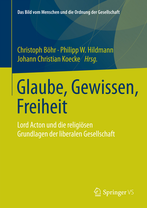 Glaube, Gewissen, Freiheit - 