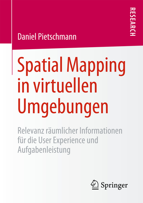 Spatial Mapping in virtuellen Umgebungen - Daniel Pietschmann