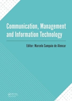 Communication, Management and Information Technology - 