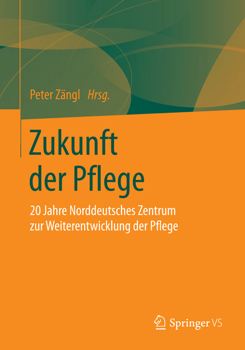 Zukunft der Pflege - 