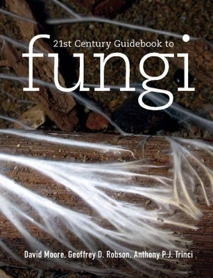 21st Century Guidebook to Fungi with CD-ROM