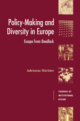 Policy-Making and Diversity in Europe - Adrienne H&eacute;ritier