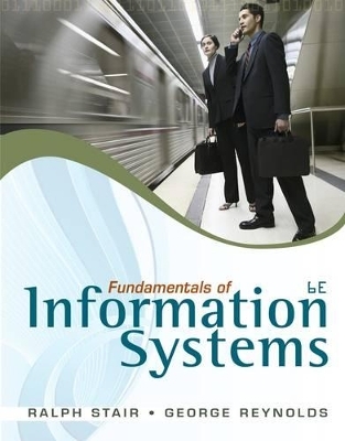 Fundamentals of Information Systems (with SOC Printed Access Card) - Ralph M. Stair, George Reynolds