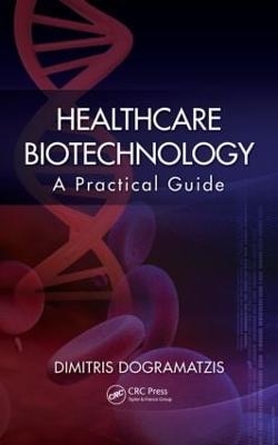 Healthcare Biotechnology - Dimitris Dogramatzis