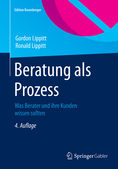 Beratung als Prozess - Gordon Lippitt, Ronald Lippitt