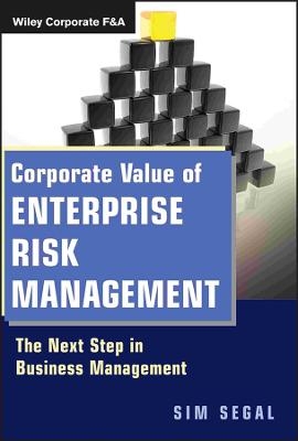 Corporate Value of Enterprise Risk Management - Sim Segal