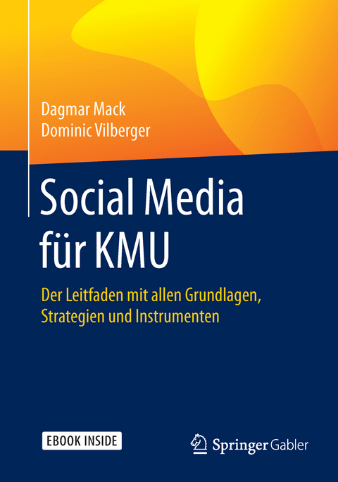 Social Media f&uuml;r KMU - Dagmar Mack, Dominic Vilberger
