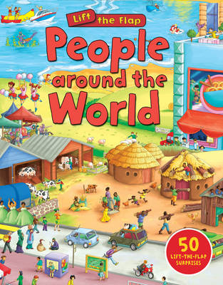 People Around the World (Lift the Flap)