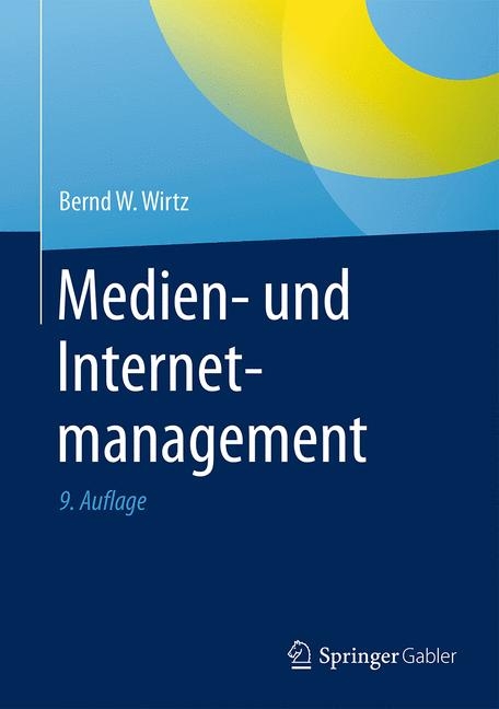 Medien- und Internetmanagement - Bernd W. Wirtz
