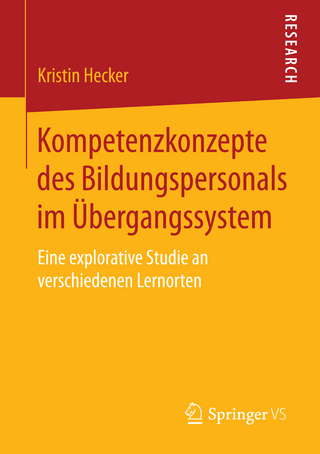 Kompetenzkonzepte des Bildungspersonals im Übergangssystem