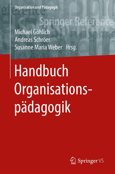 Handbuch Organisationsp&auml;dagogik - 