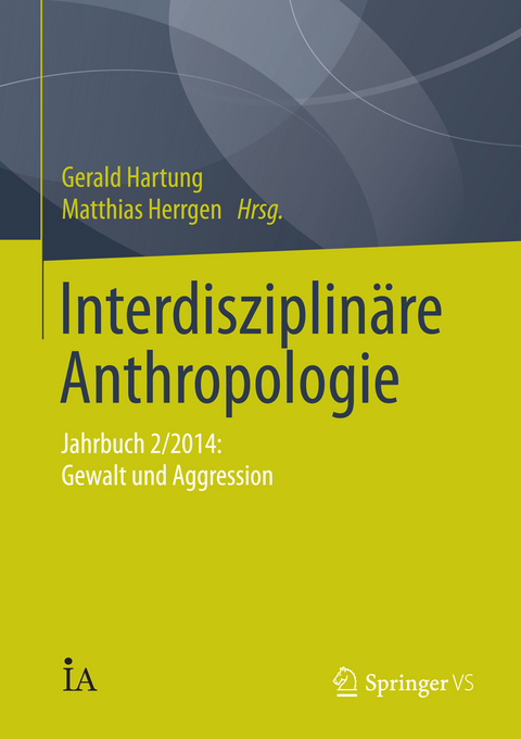 Interdisziplin&auml;re Anthropologie - 