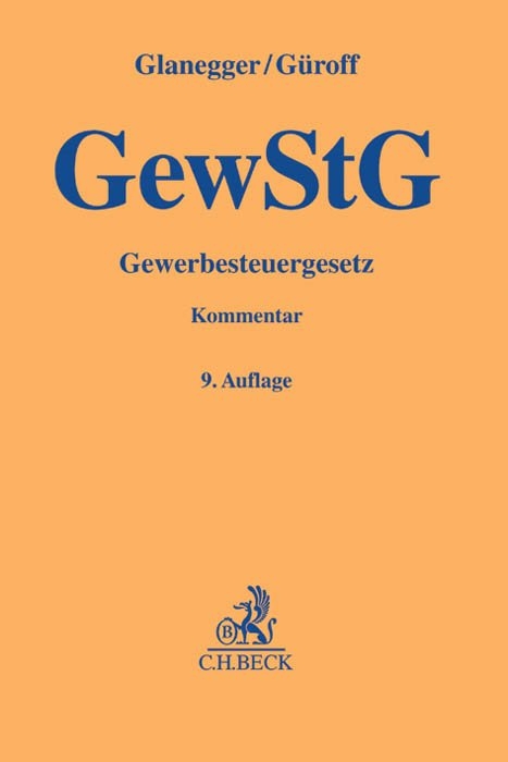 Gewerbesteuergesetz - Georg G&uuml;roff, Johannes Selder, Ludwig Wagner