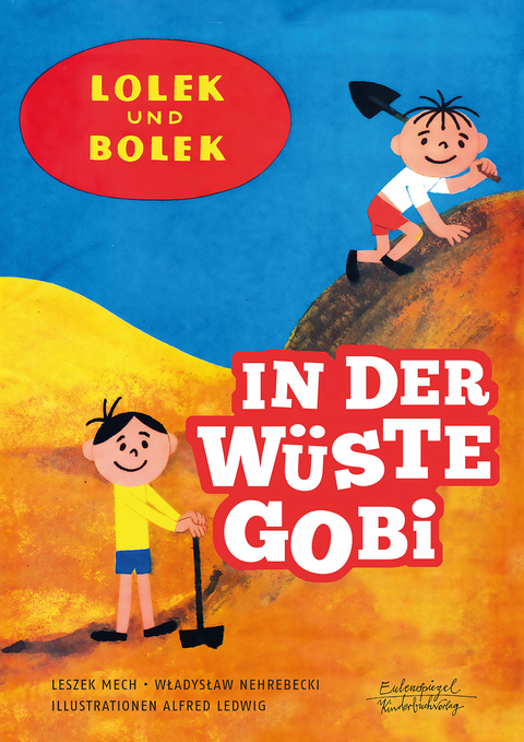 Lolek und Bolek &ndash; In der W&uuml;ste Gobi - Leszek Mech, Wladyslaw Nehrebecki