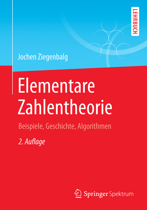 Elementare Zahlentheorie - Jochen Ziegenbalg