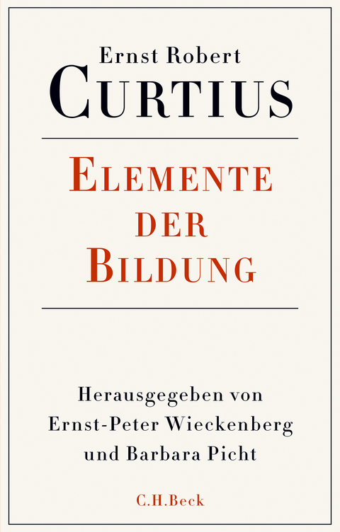 Elemente der Bildung - Ernst Robert Curtius