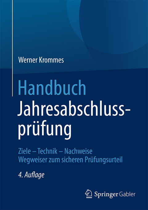 Handbuch Jahresabschlusspr&uuml;fung - Werner Krommes