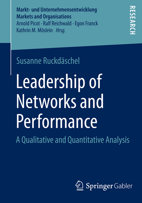 Leadership of Networks and Performance - Susanne Ruckd&auml;schel