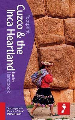 Cuzco & the Inca Heartland Footprint Handbook