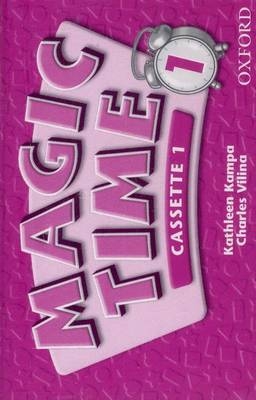 Magic Time - Kathleen Kampa, Charles Vilina