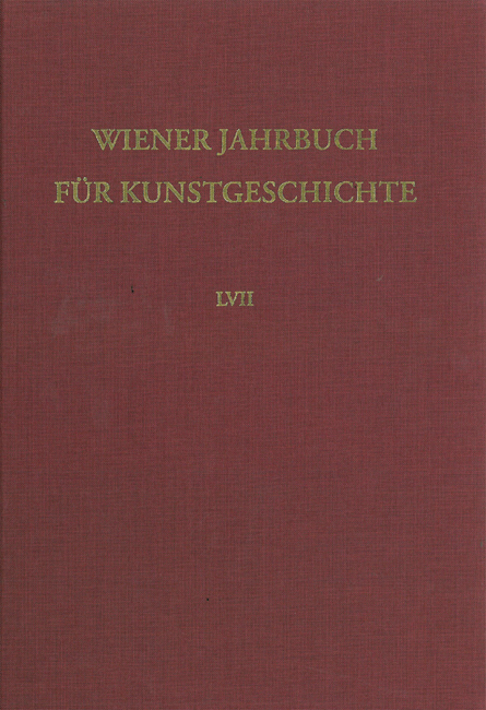Wiener Jahrbuch f&uuml;r Kunstgeschichte LVII - 