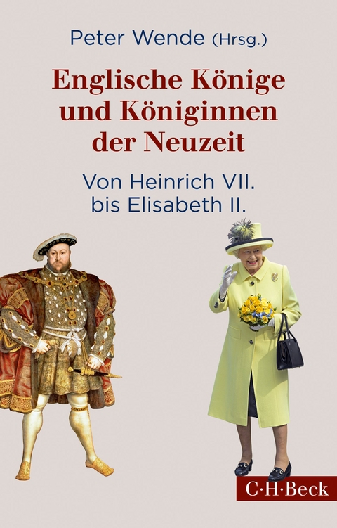 Englische K&ouml;nige und K&ouml;niginnen der Neuzeit - 