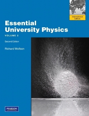 Essential University Physics Plus Mastering Physics with eText -- Access Card Package - Richard Wolfson