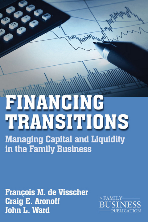 Financing Transitions - François M. de Visscher, Craig Aronoff, John L. Ward