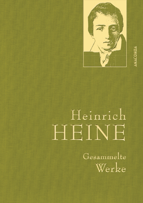 Heinrich Heine, Gesammelte Werke - Heinrich Heine