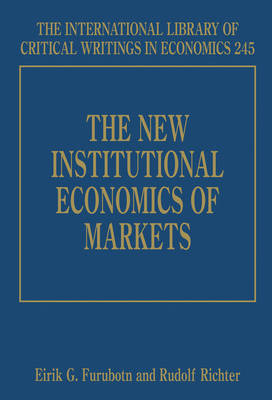The New Institutional Economics of Markets