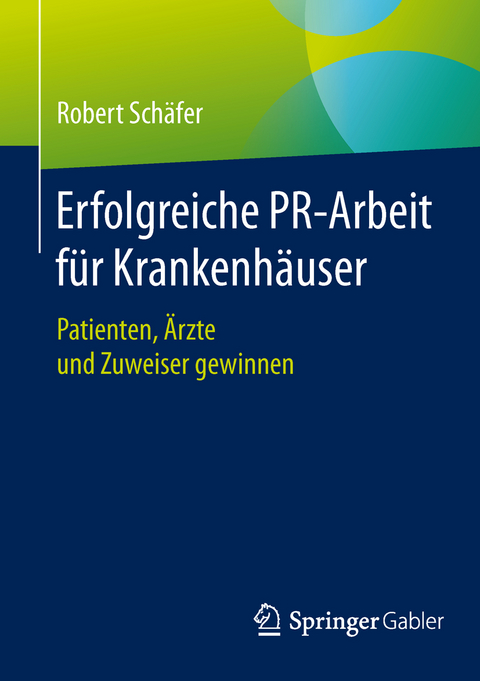 Erfolgreiche PR-Arbeit f&uuml;r Krankenh&auml;user - Robert Sch&auml;fer