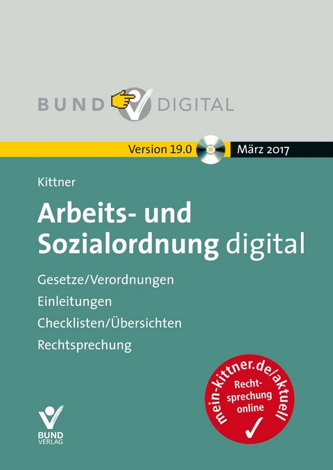Arbeits- und Sozialordnung digital Version 19.0 - Michael Kittner, Olaf Deinert