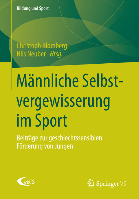 M&auml;nnliche Selbstvergewisserung im Sport - 