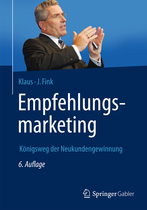 Empfehlungsmarketing - Klaus-J. Fink