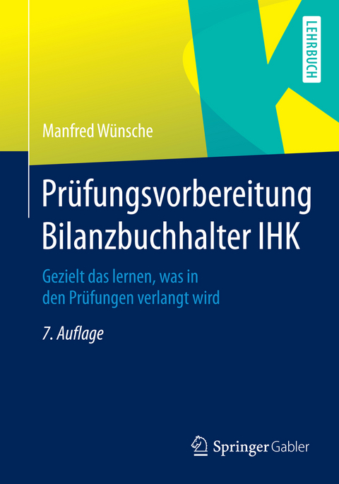 Pr&uuml;fungsvorbereitung Bilanzbuchhalter IHK - Manfred W&uuml;nsche