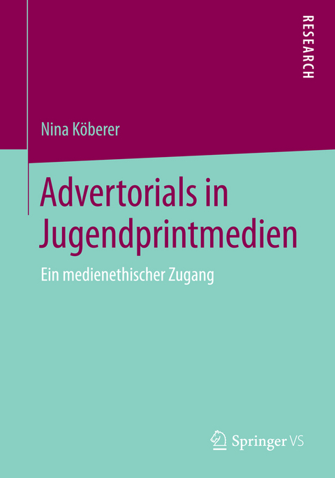 Advertorials in Jugendprintmedien - Nina K&ouml;berer