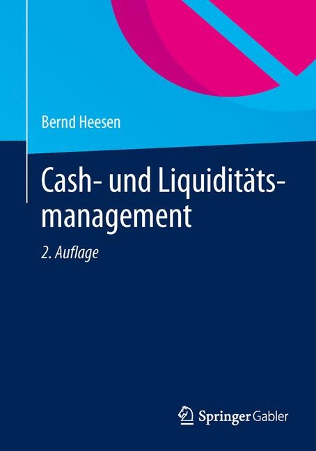 Cash- und Liquidit&auml;tsmanagement - Bernd Heesen