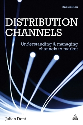 Distribution Channels - Julian Dent
