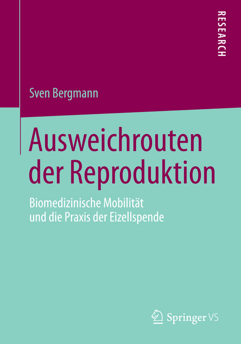 Ausweichrouten der Reproduktion - Sven Bergmann