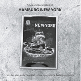 Hamburg New York - Von der alten in die neue Welt - Lars Gebhardt, Sylvia Gebhardt