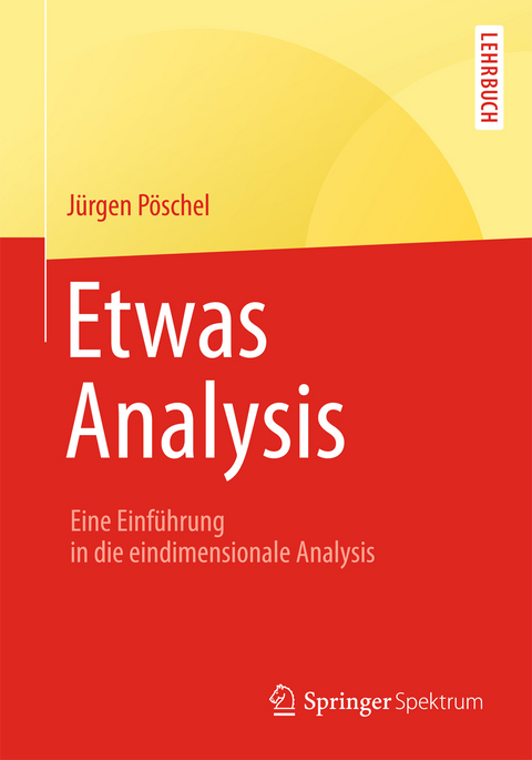 Etwas Analysis - Jürgen Pöschel