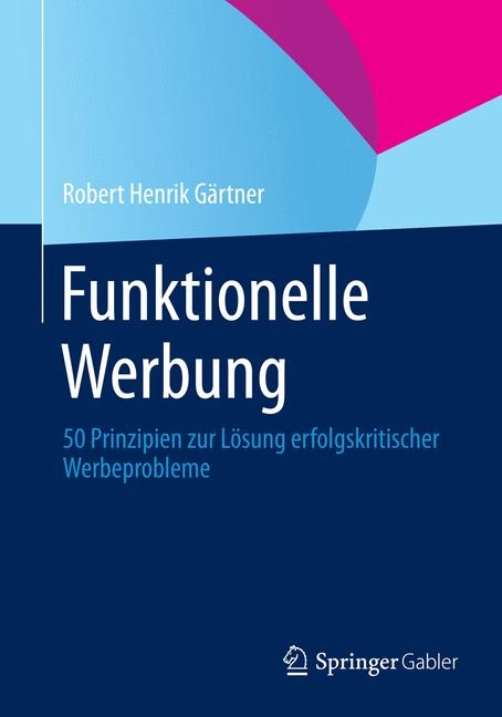 Funktionelle Werbung - Robert Henrik G&auml;rtner