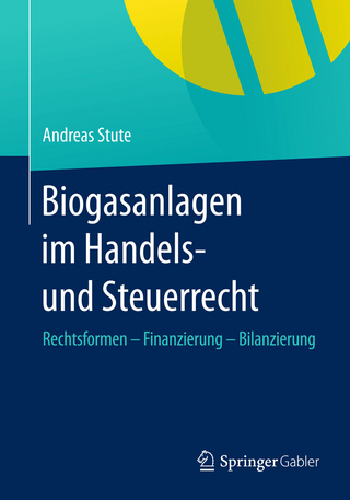 Biogasanlagen im Handels- und Steuerrecht