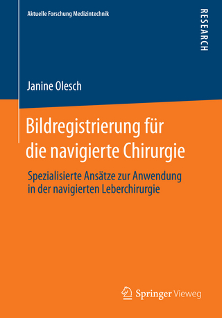 Bildregistrierung für die navigierte Chirurgie