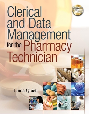Clerical and Data Management for the Pharmacy Technician